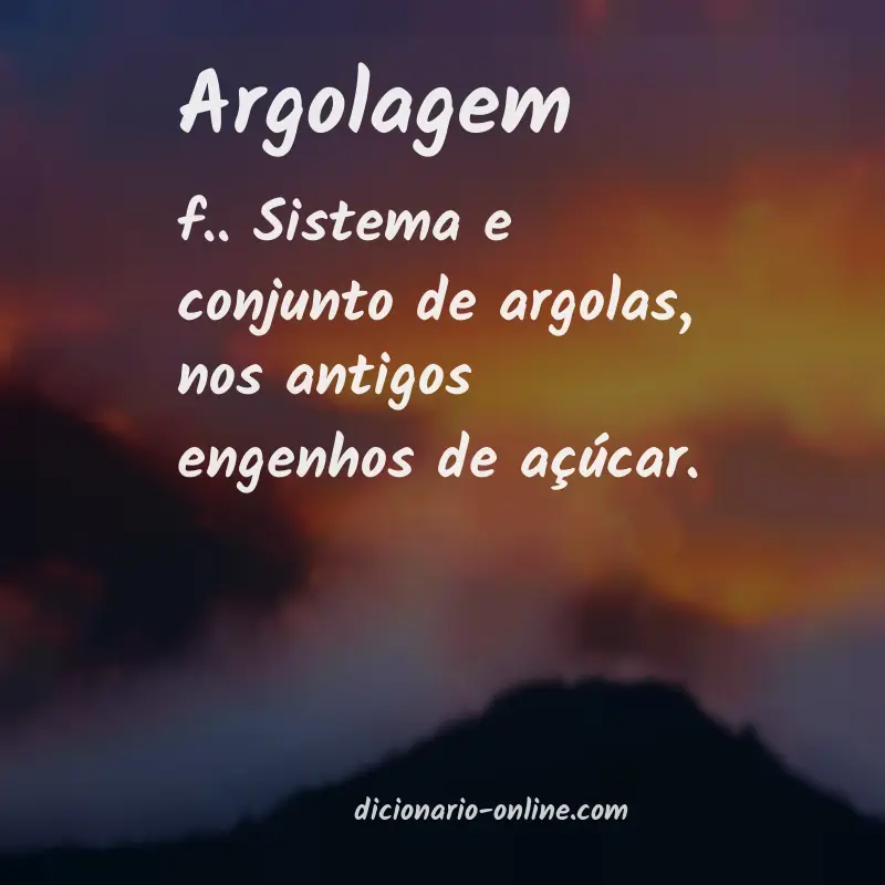 Significado de argolagem