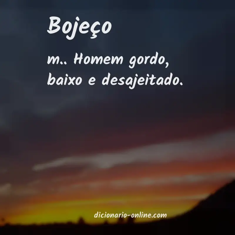 Significado de bojeço