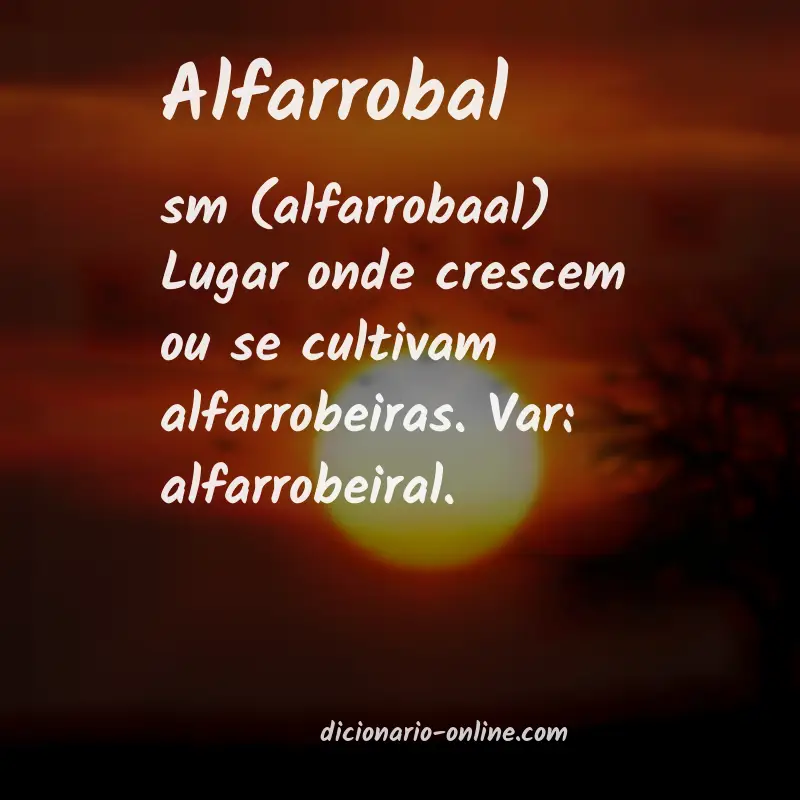 Significado de alfarrobal