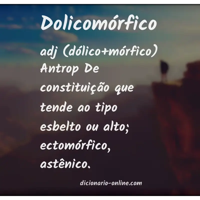 Significado de dolicomórfico