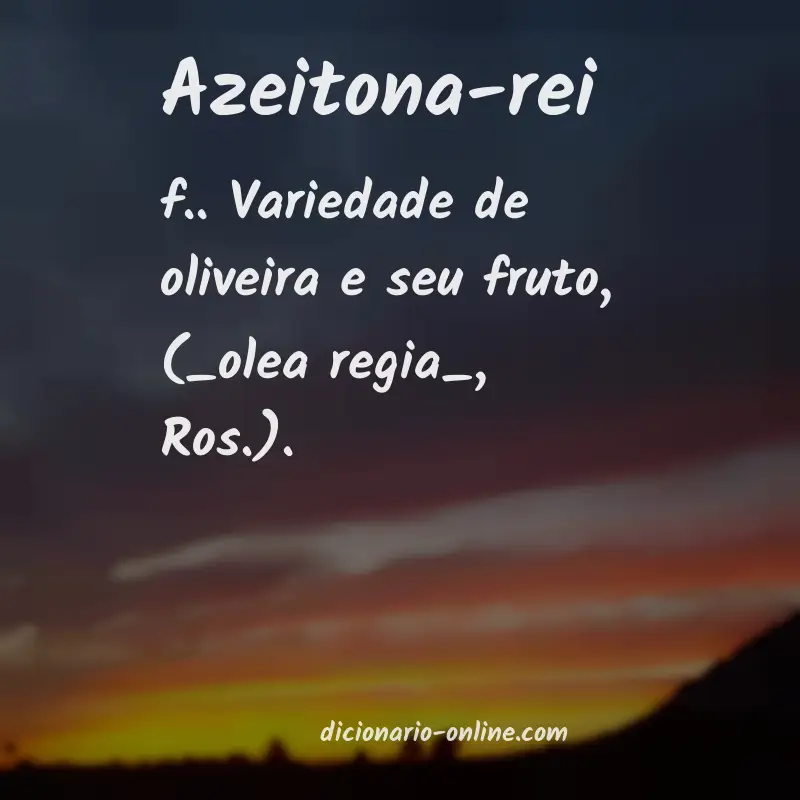 Significado de azeitona-rei