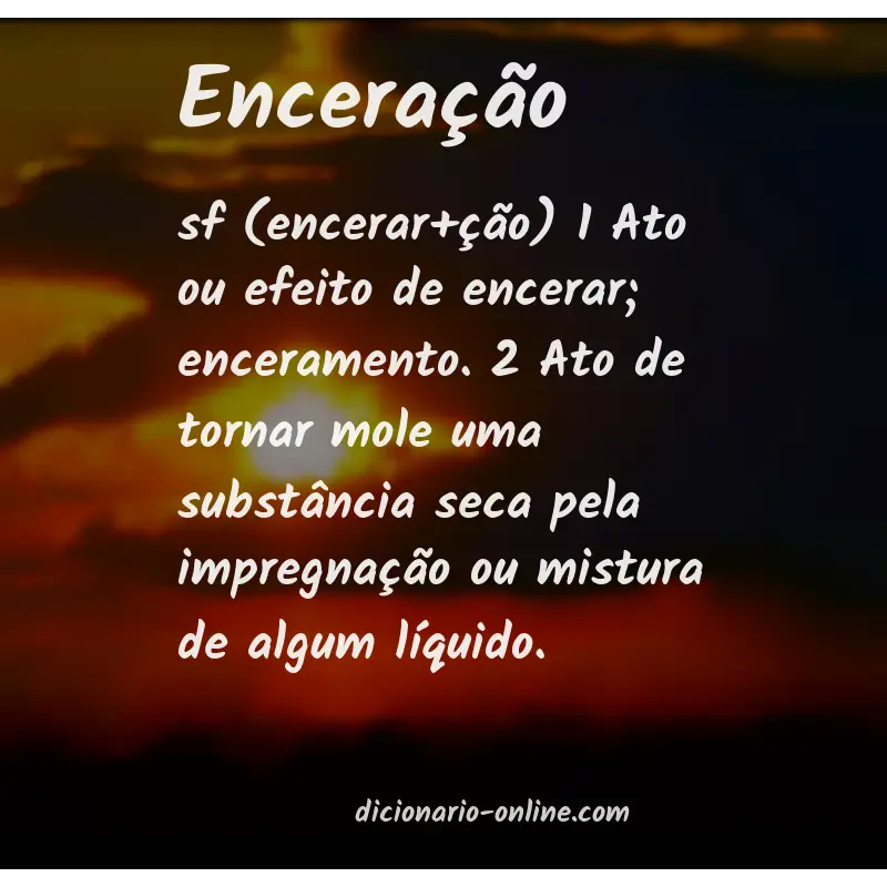 Significado de enceração