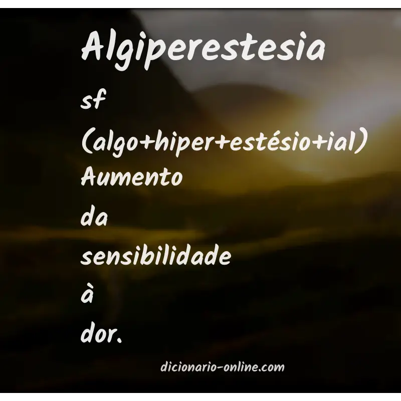 Significado de algiperestesia