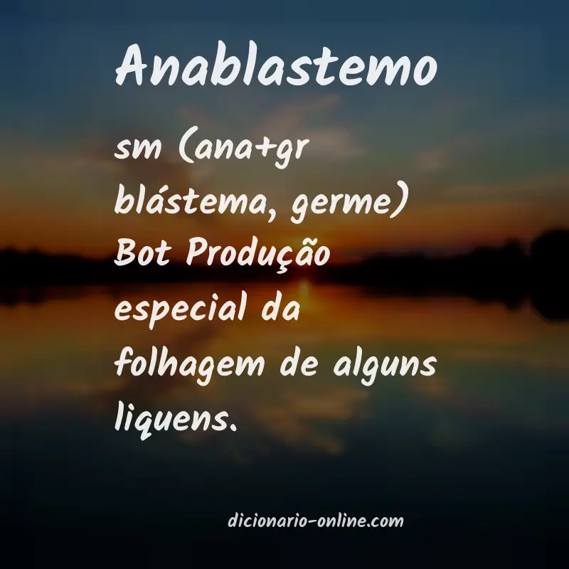 Significado de anablastemo