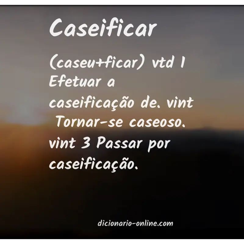 Significado de caseificar