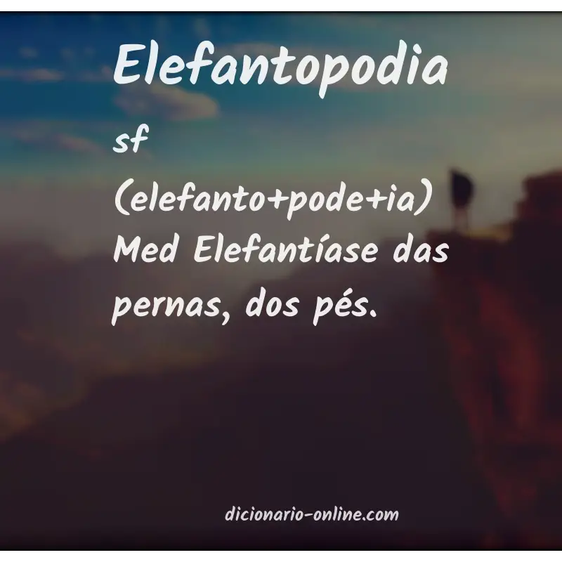 Significado de elefantopodia