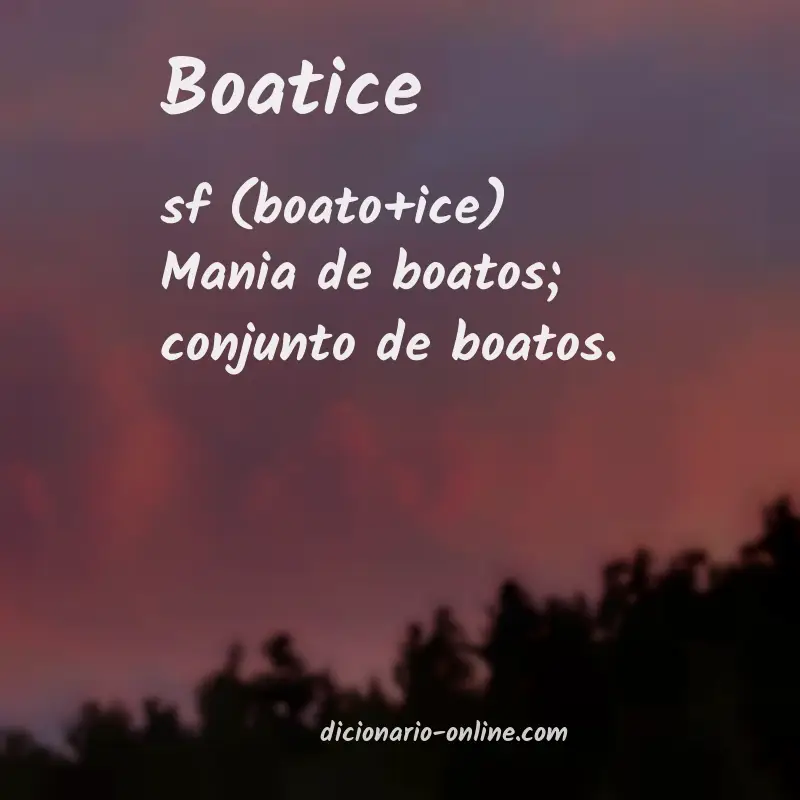 Significado de boatice