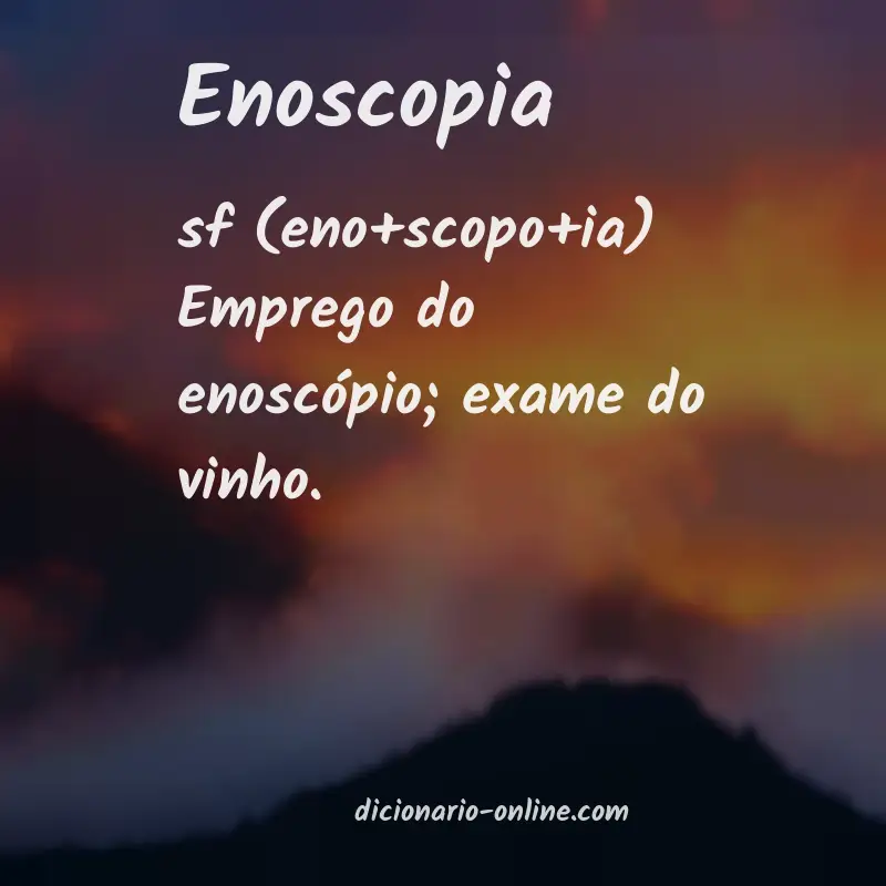 Significado de enoscopia