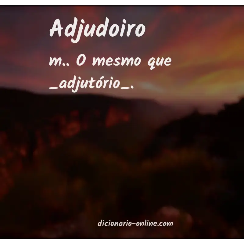 Significado de adjudoiro