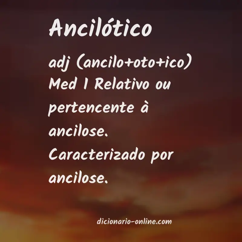 Significado de ancilótico