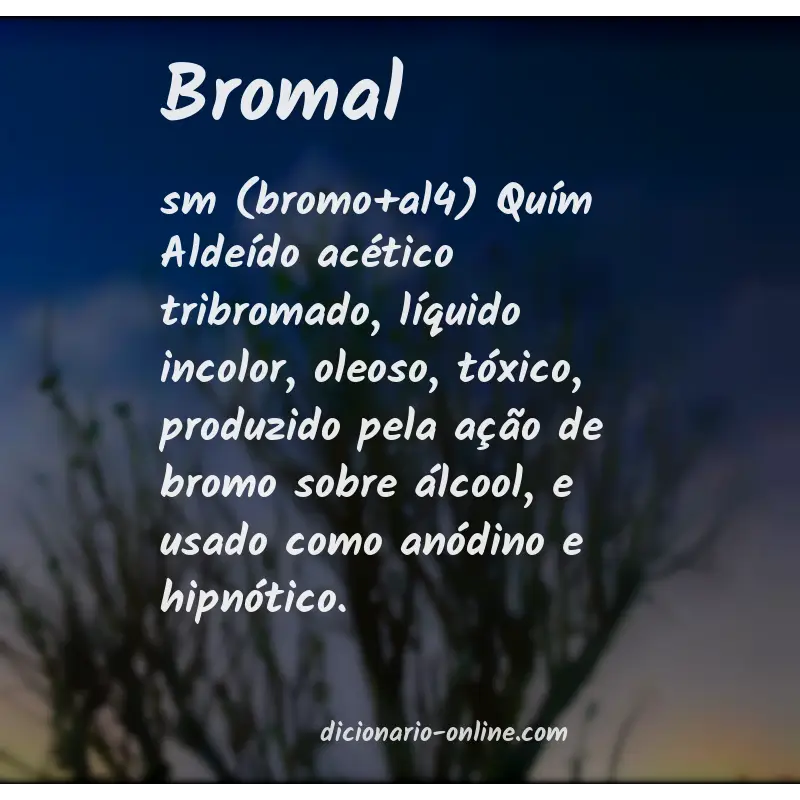 Significado de bromal
