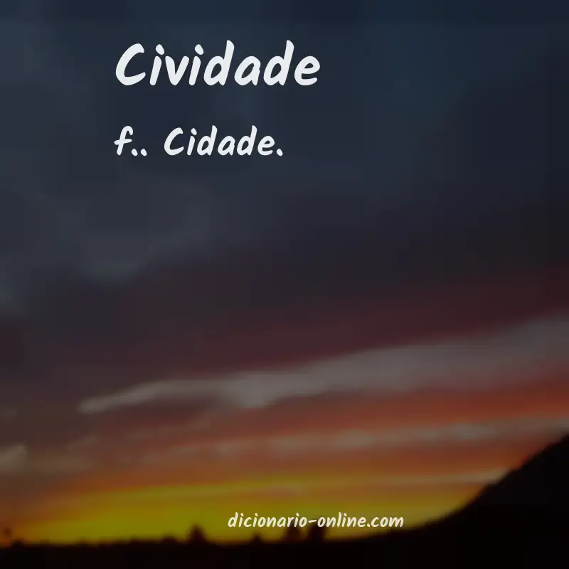 Significado de cividade