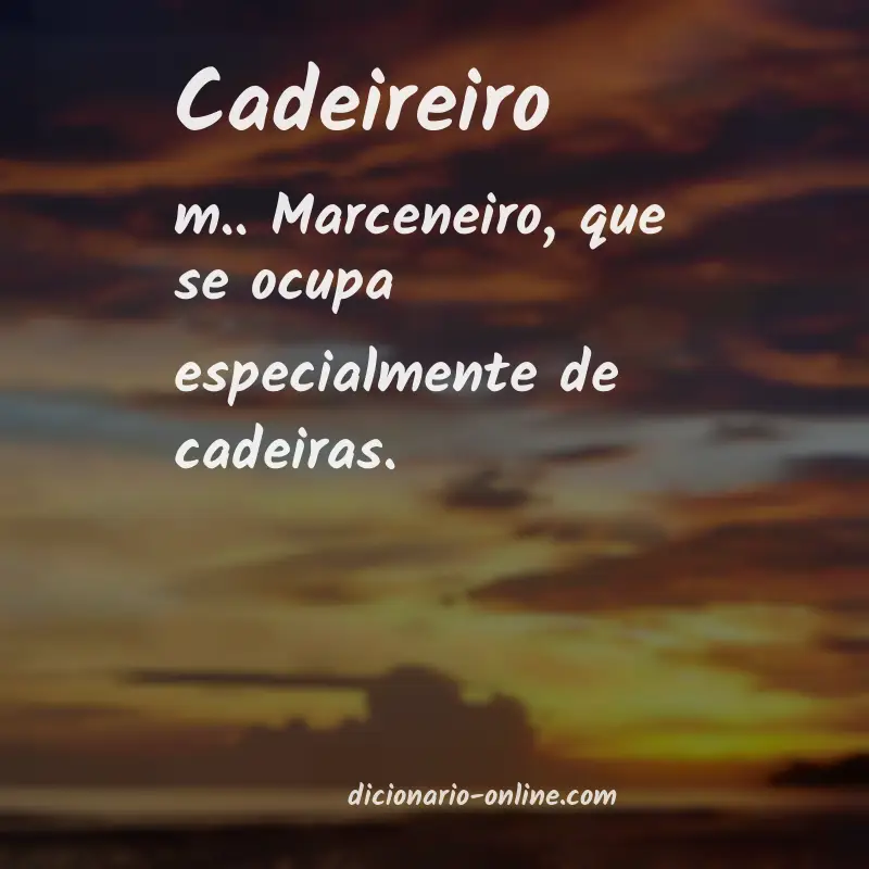 Significado de cadeireiro