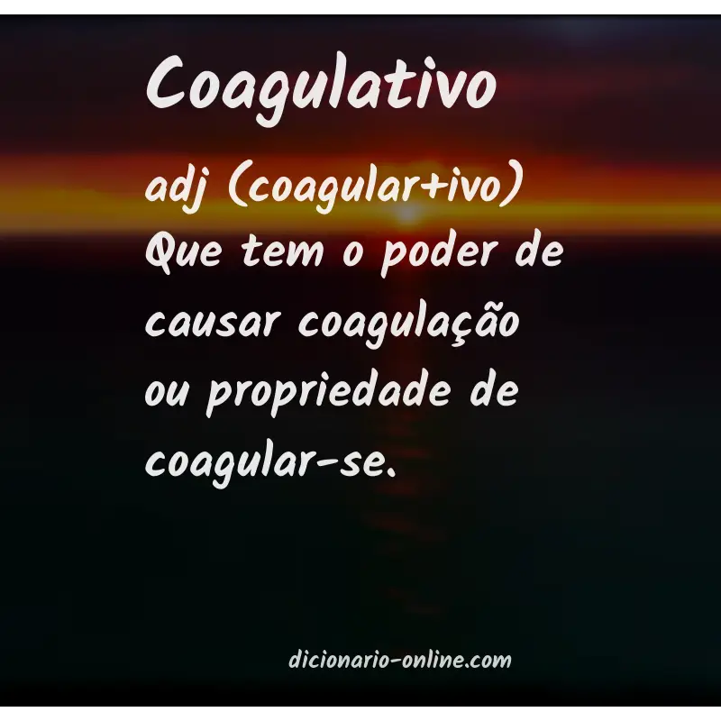 Significado de coagulativo