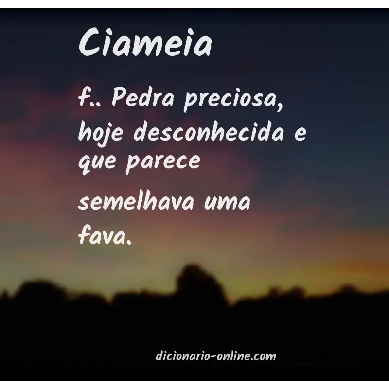 Significado de ciameia