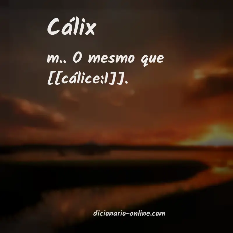 Significado de cálix