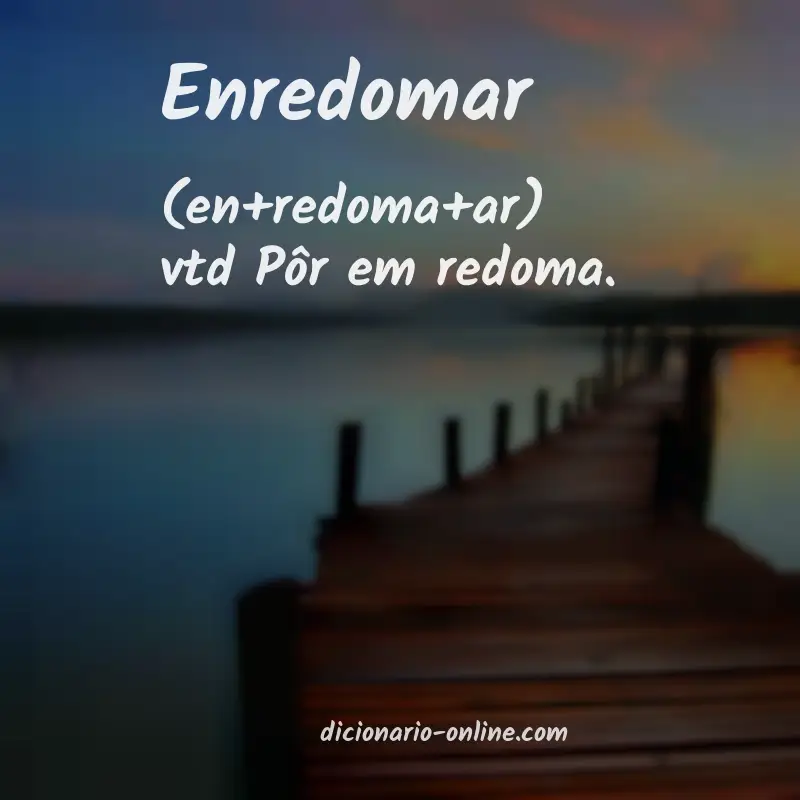 Significado de enredomar