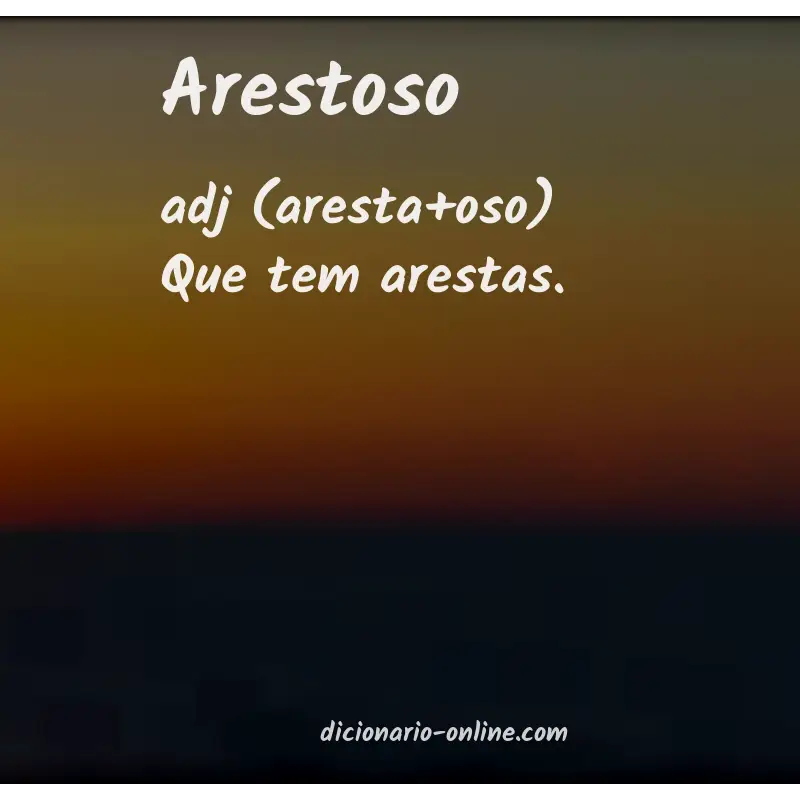 Significado de arestoso