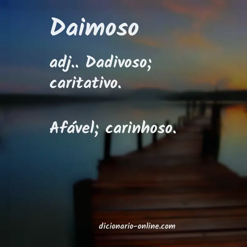 Significado de daimoso