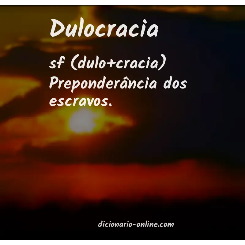 Significado de dulocracia
