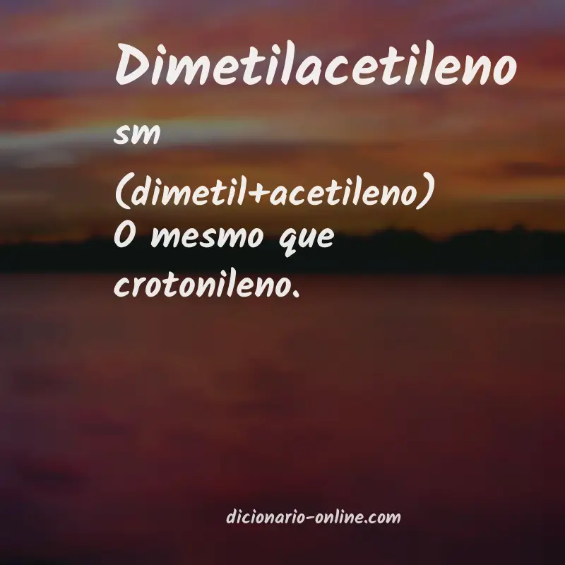 Significado de dimetilacetileno