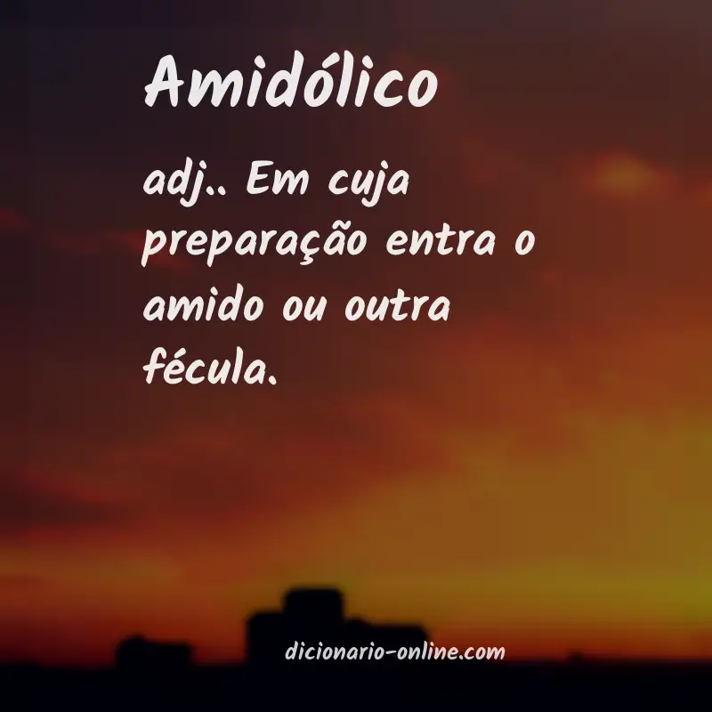 Significado de amidólico