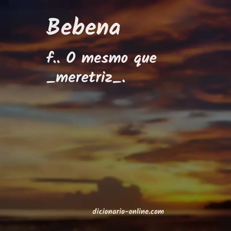 Significado de bebena