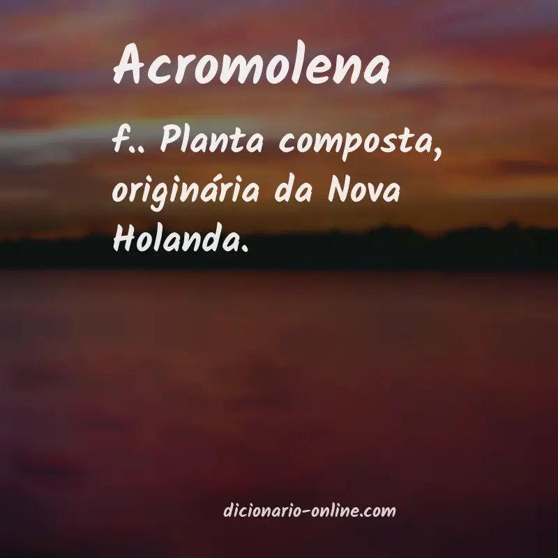 Significado de acromolena