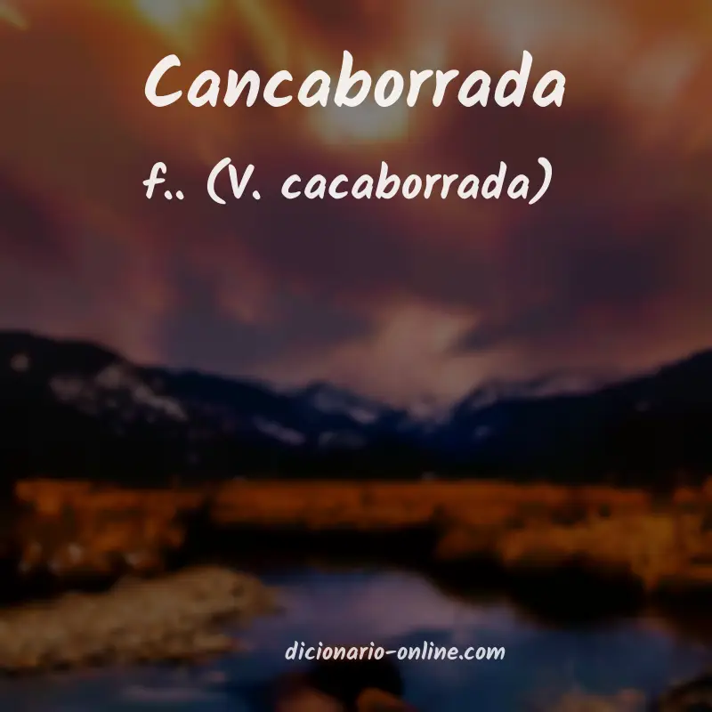 Significado de cancaborrada