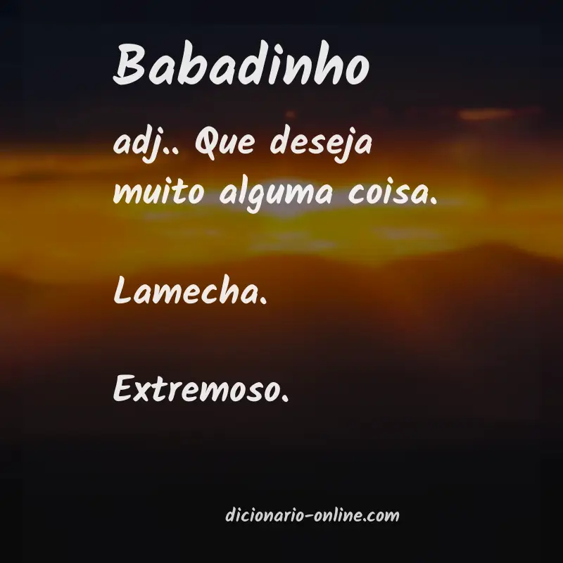 Significado de babadinho