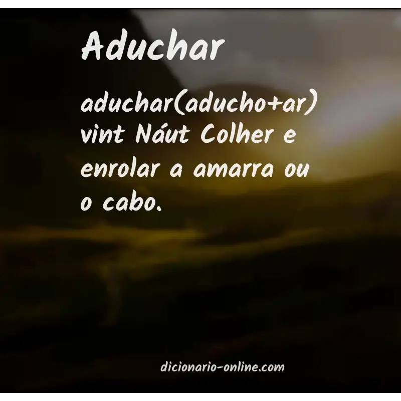 Significado de aduchar