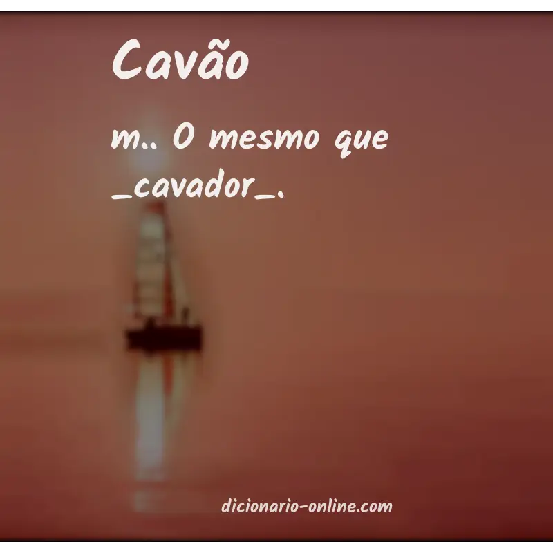 Significado de cavão