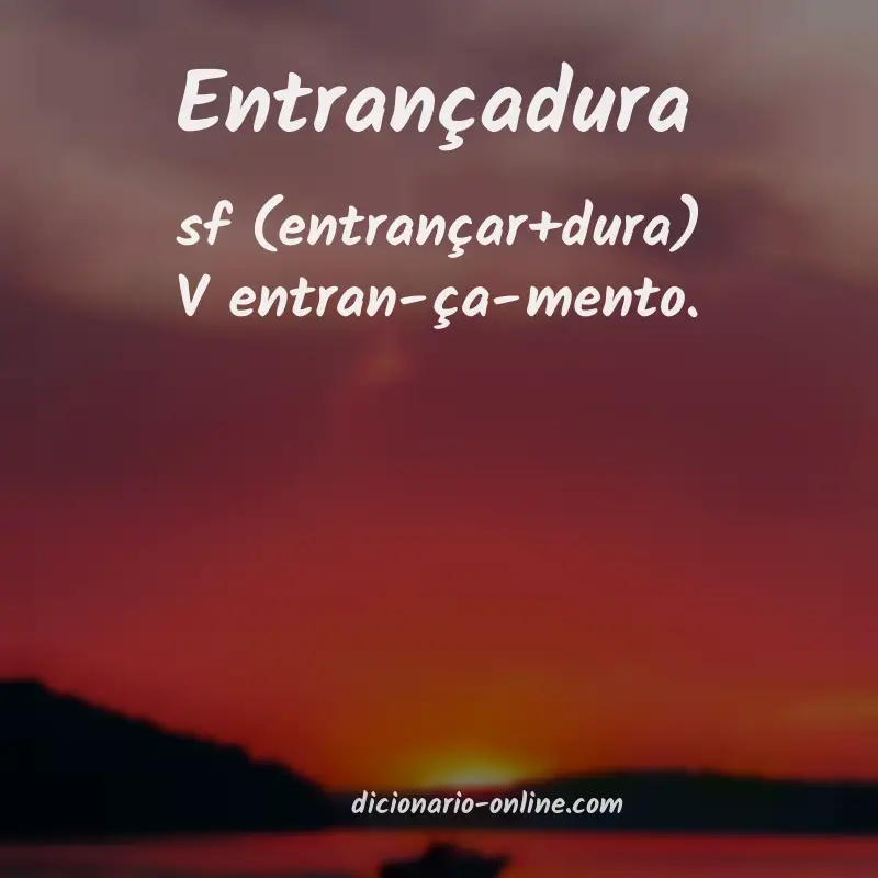 Significado de entrançadura
