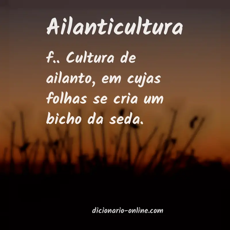 Significado de ailanticultura