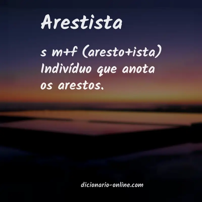 Significado de arestista