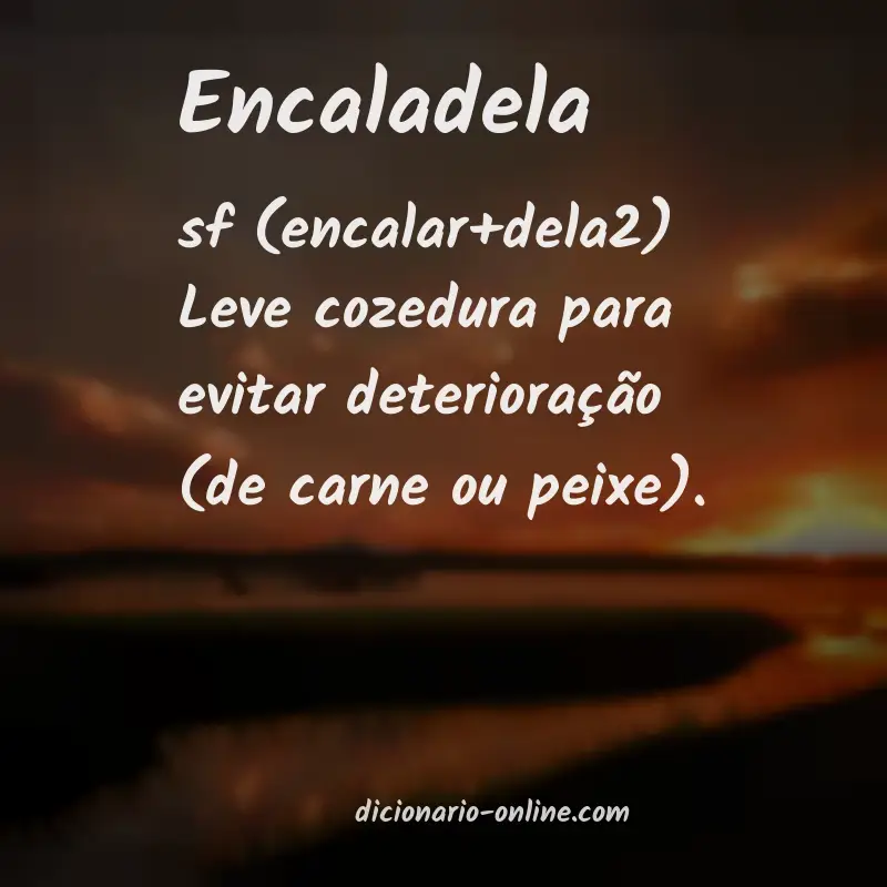 Significado de encaladela