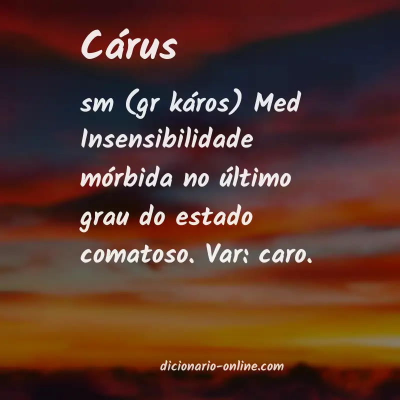 Significado de cárus