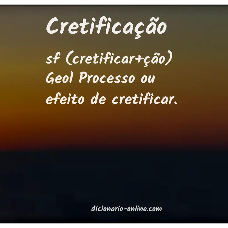 Significado de cretificação