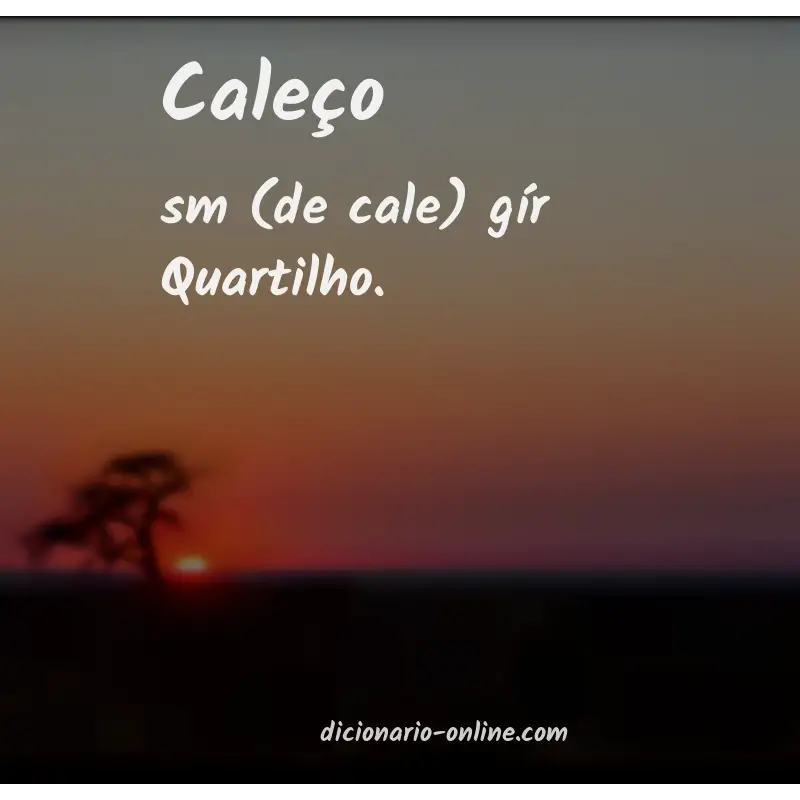Significado de caleço