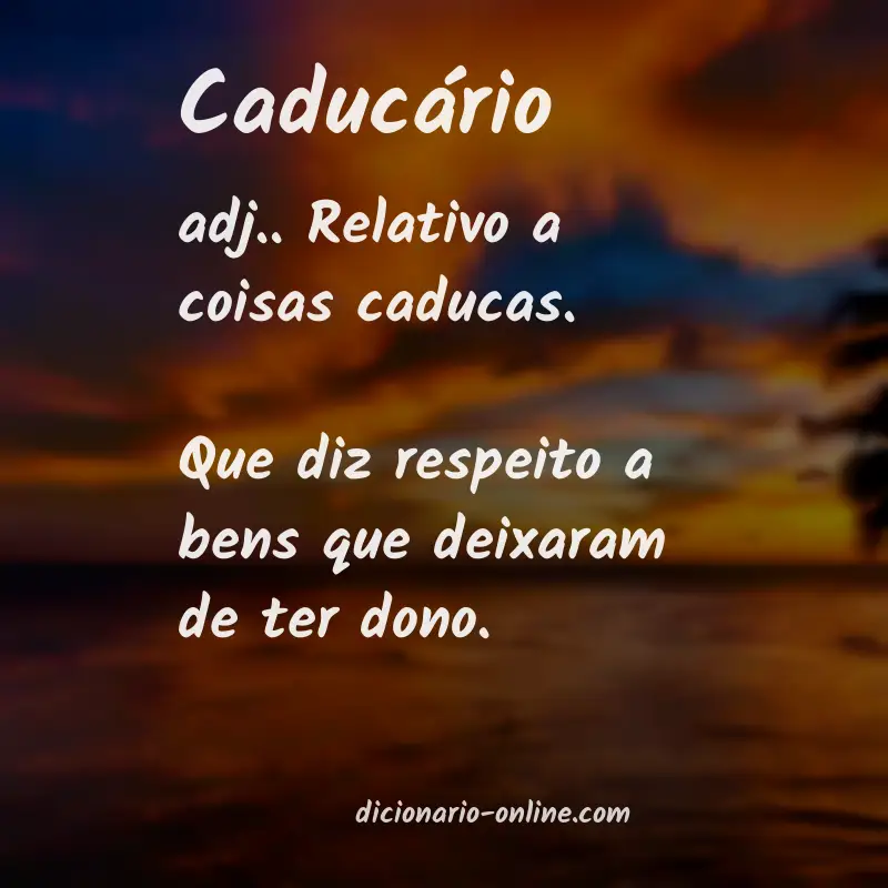 Significado de caducário