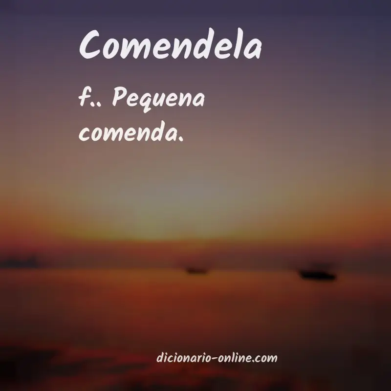 Significado de comendela