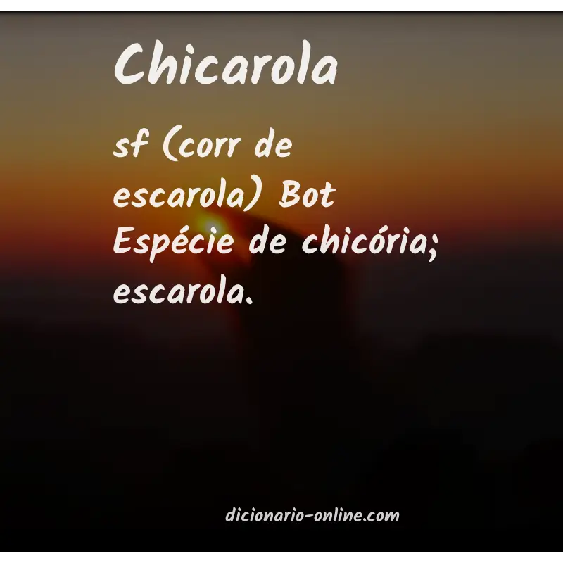 Significado de chicarola