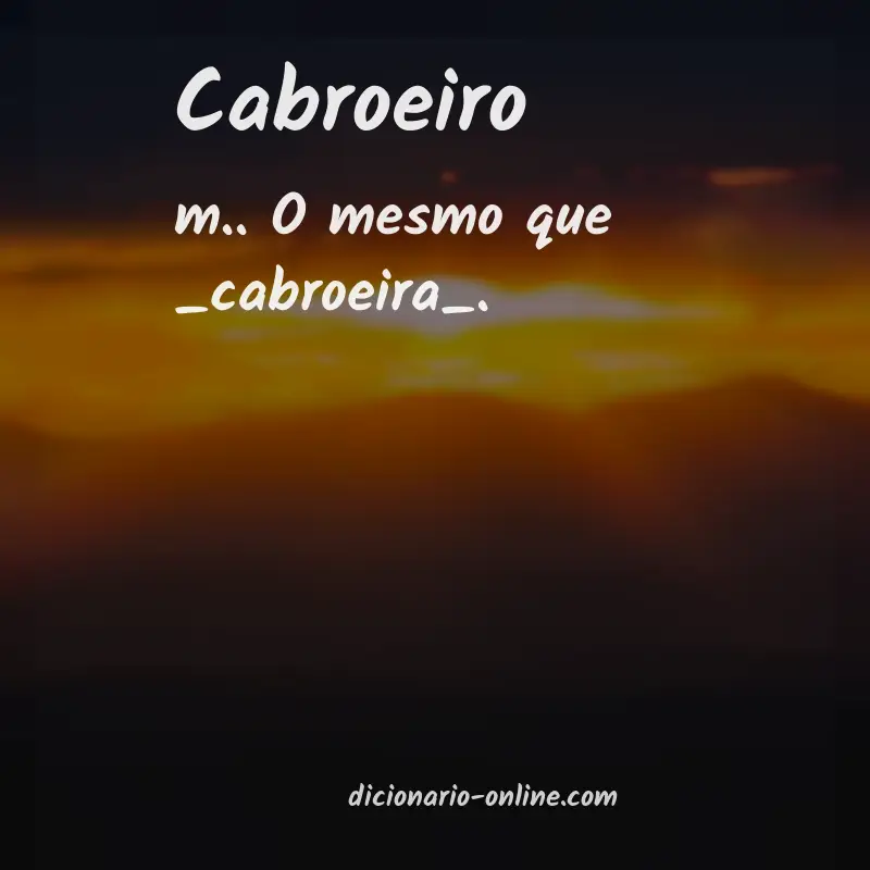 Significado de cabroeiro
