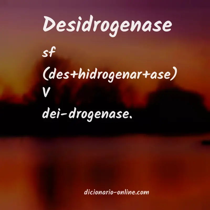 Significado de desidrogenase