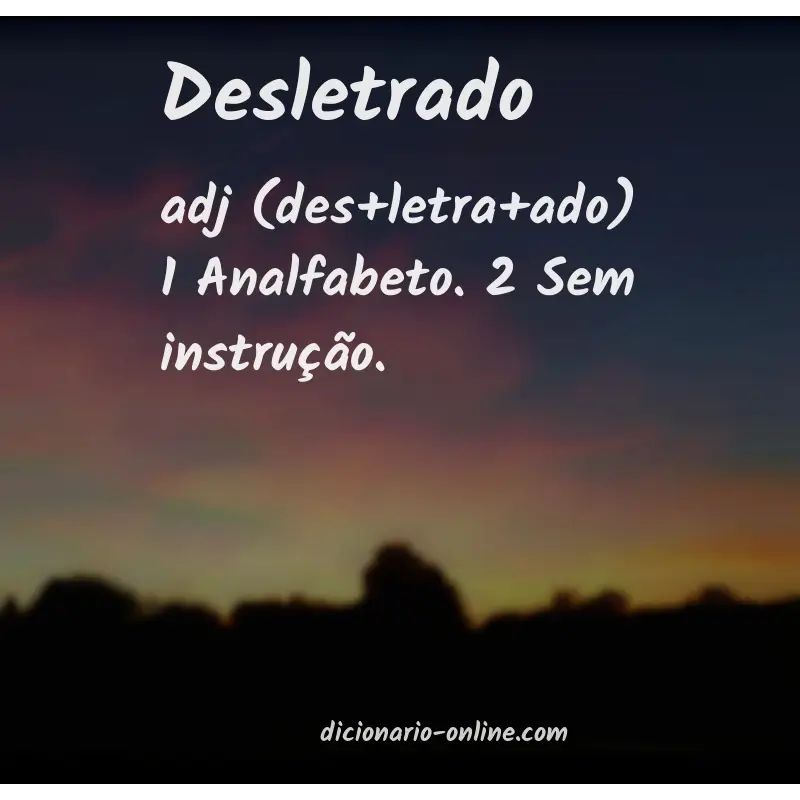 Significado de desletrado