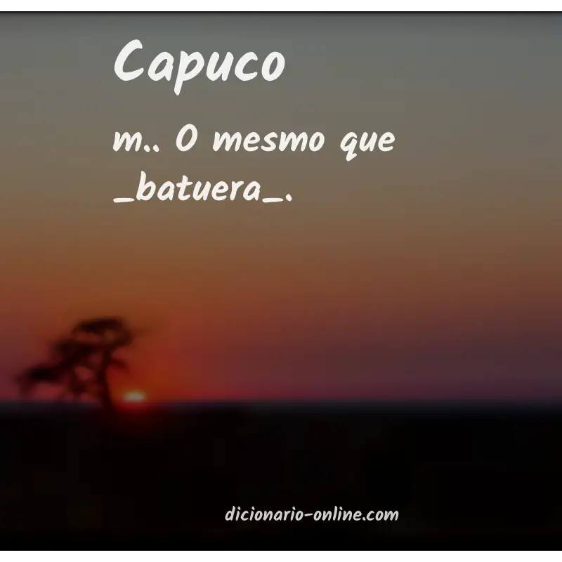 Significado de capuco