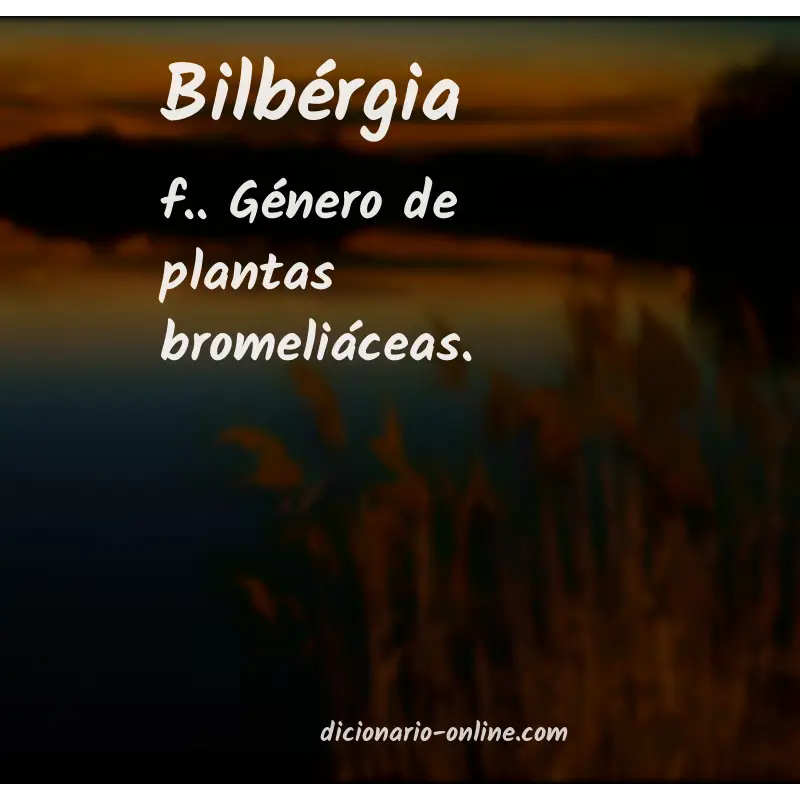 Significado de bilbérgia