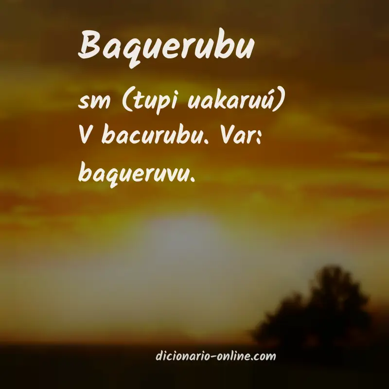 Significado de baquerubu