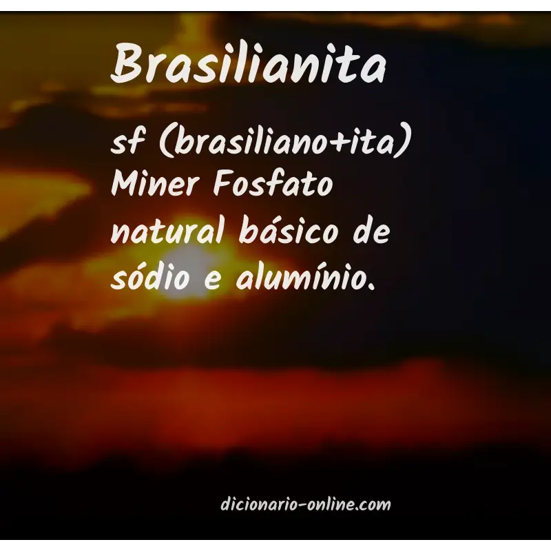 Significado de brasilianita