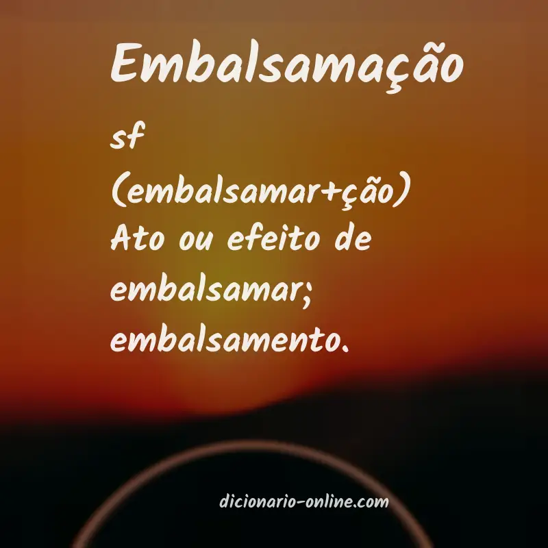 Significado de embalsamação
